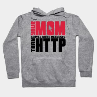 Http Mom Joke Hoodie